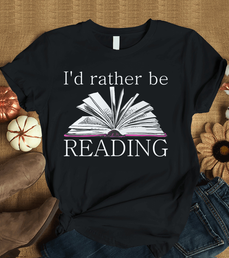 I'd Rather Be Reading Open Book T-Shirt