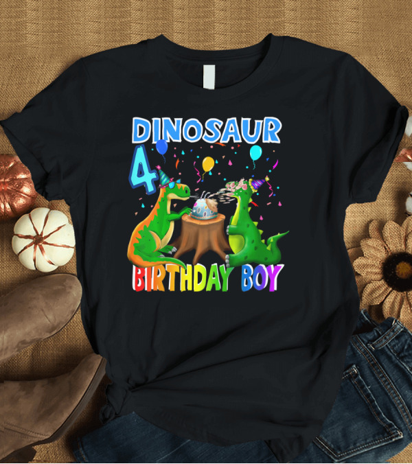T-Shirt: Dinosaur 4 Birthday Boy 4th T-Shirt Dinosaur 4 Birthday Boy 4th T-Shirt