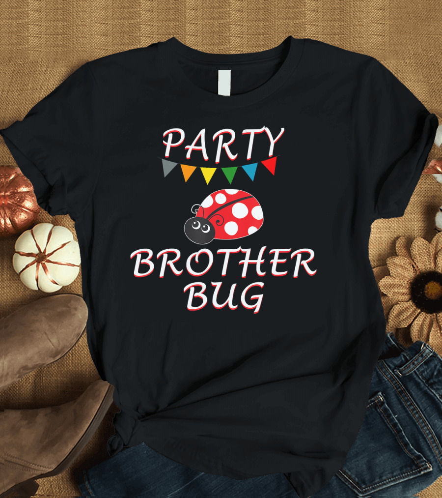Party Brother Bug Ladybug Birthday T-Shirt
