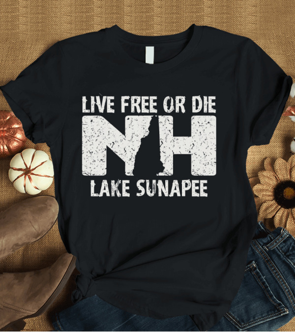 T-Shirt: Lake Sunapee Live Free or Die NH T-Shirt Lake Sunapee Live Free or Die NH T-Shirt