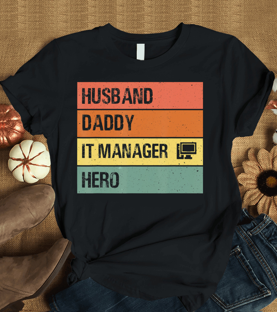 Husband Daddy IT Manager Hero Computer T-Shirt