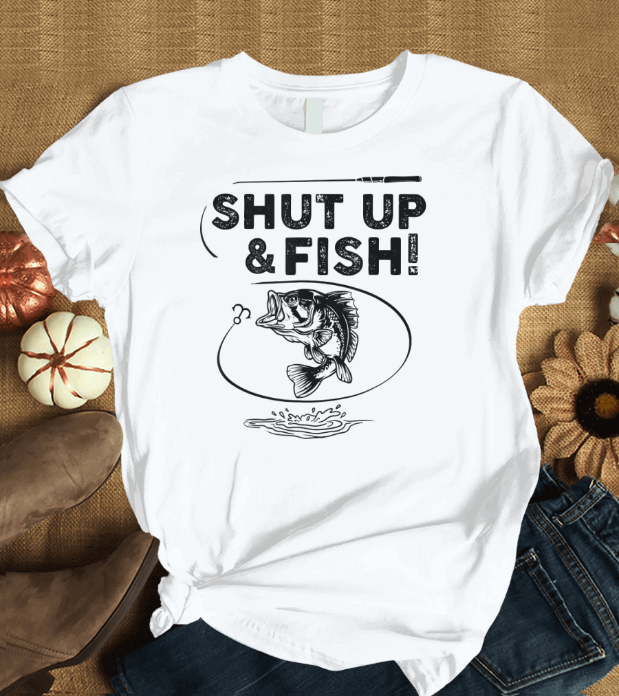 Shut Up and Fish Funny Mens Fishing T-Shirt