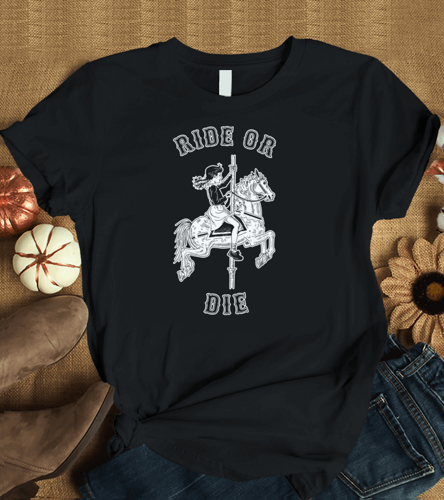Ride Or Die Funny Vintage Carousel Horse Rider T-Shirt
