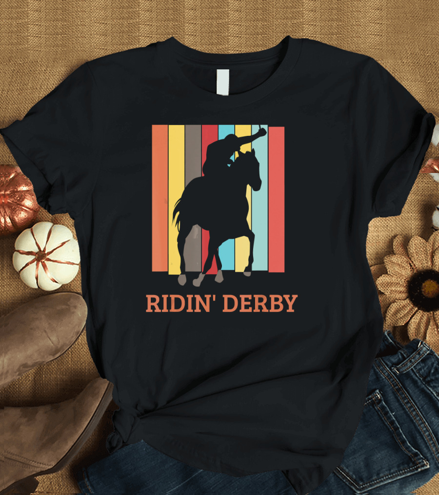 Ridin Derby Vintage Funny Horse Racing T-Shirt