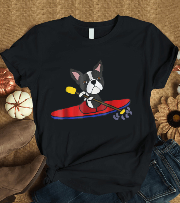 T-Shirt: Smilemoretees Boston Terrier Kayaking Adventure T-Shirt Smilemoretees Boston Terrier Kayaking Adventure T-Shirt