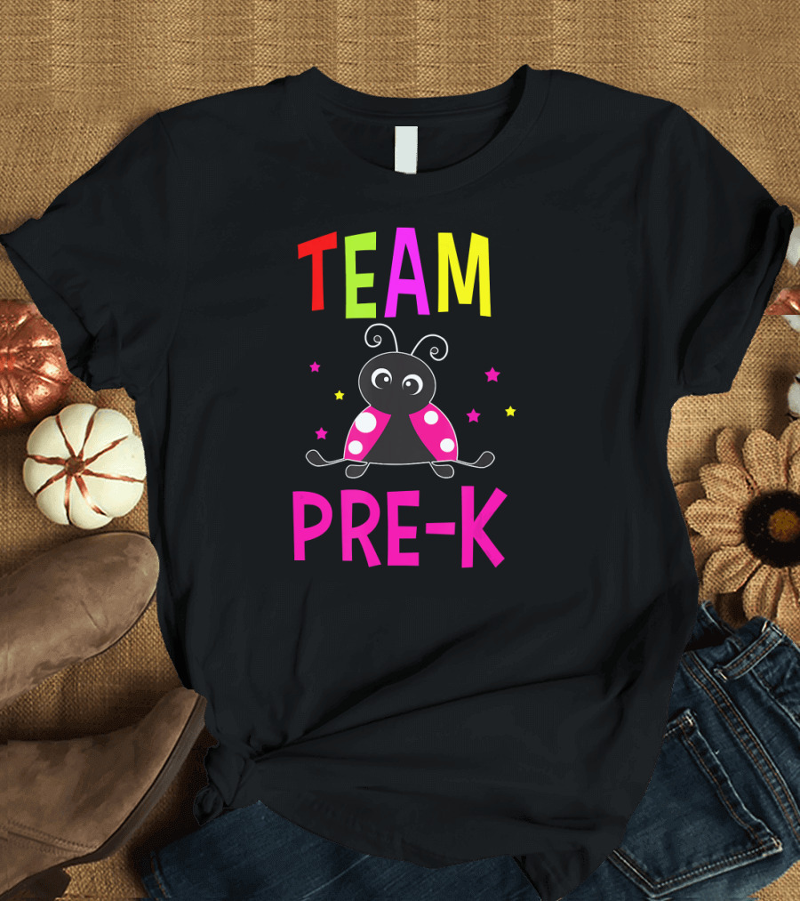 Team Pre K Ladybug Back To School T-Shirt