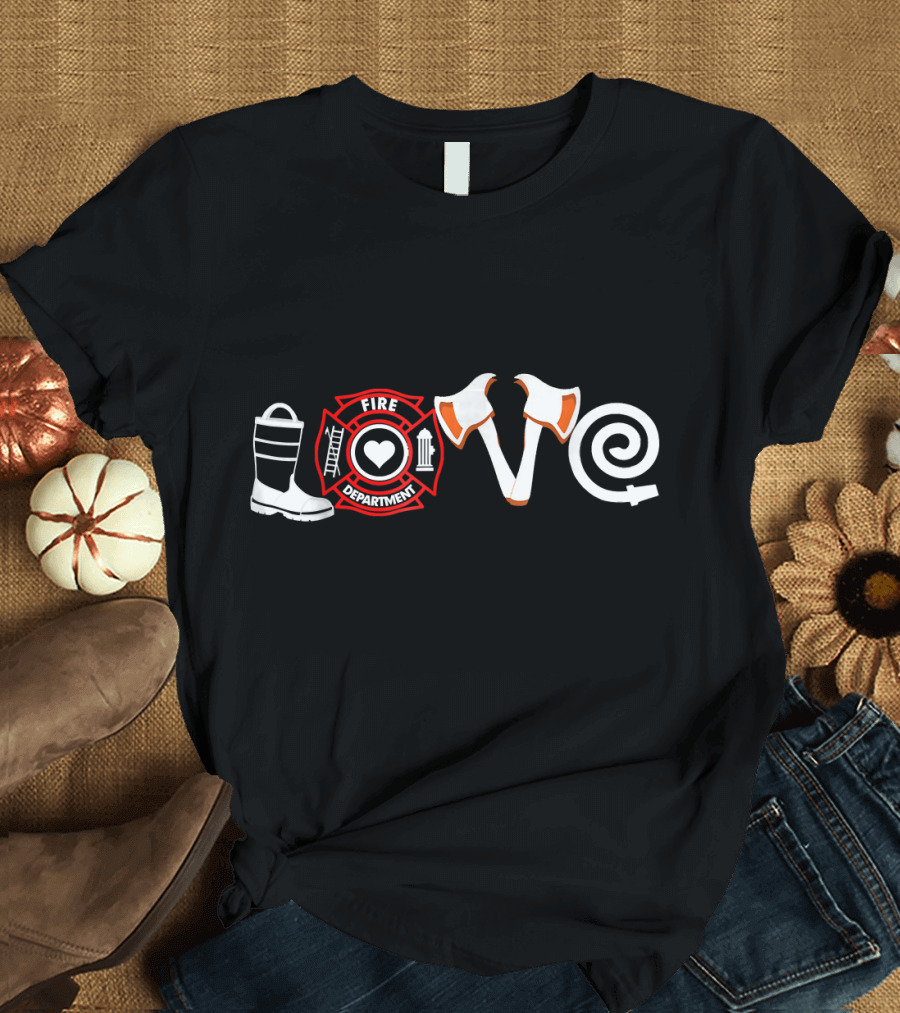 Wife of a Firefighter Love Fire Department Axes Boot Hose T-Shirt