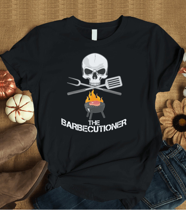 T-Shirt: The Barbecutioner Skull and Crossed Utensils with Flaming Grill T-Shirt The Barbecutioner Skull and Crossed Utensils with Flaming Grill T-Shirt