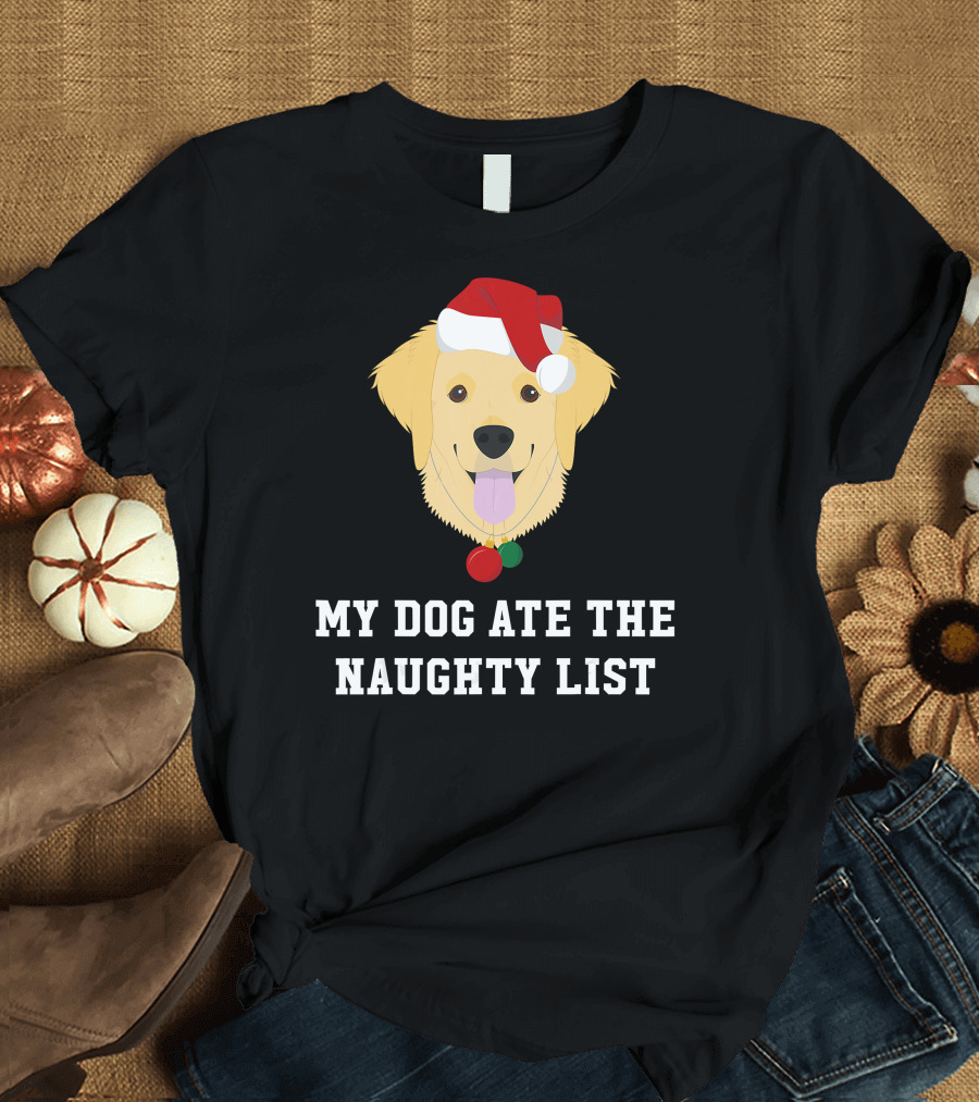 My Dog Ate the Naughty List Golden Retriever Christmas Dog T-Shirt