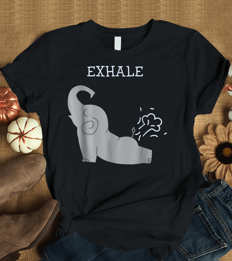Exhale Elephant Fart Yoga Humor T-Shirt