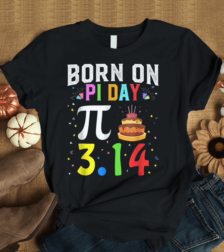 Born on Pi Day 3.14 March Birthday Celebration with Cake and Confetti T-Shirt
