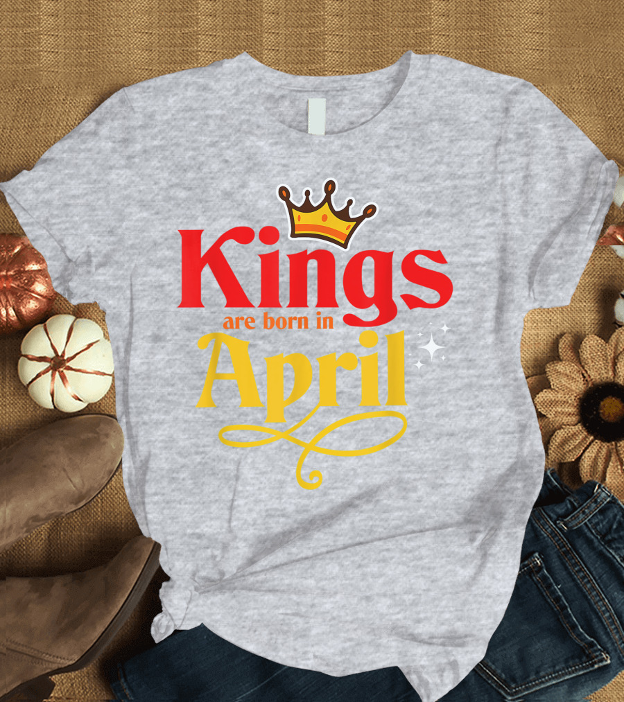 Kings Are Born in April Crown Sparkle T-Shirt
