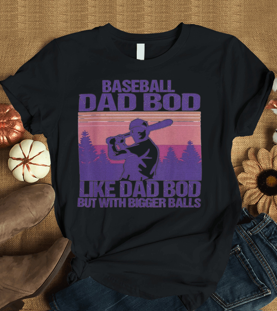 Baseball Dad Bod Like Dad Bod But With Bigger Balls Vintage Sunset Batter T-Shirt