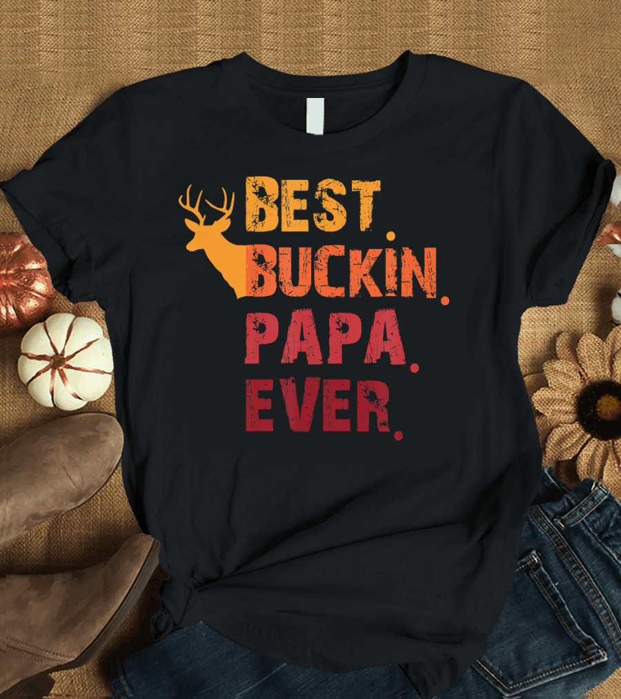 Best Buckin Papa Ever Deer Silhouette Hunter T-Shirt