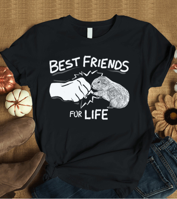 T-Shirt: Best Friends For Life Guinea Pig Fist Bump T-Shirt Best Friends For Life Guinea Pig Fist Bump T-Shirt