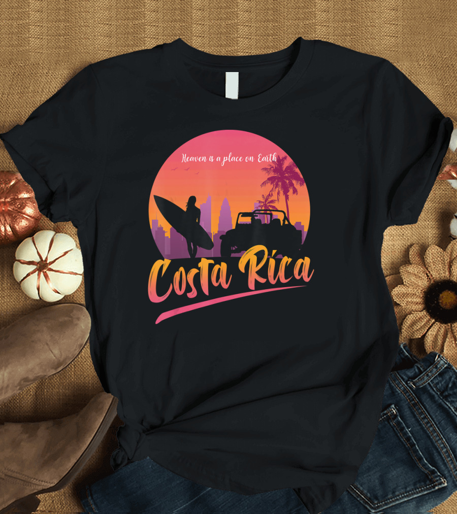 Costa Rica Heaven is a Place on Earth Beach Surfing Jeep T-Shirt