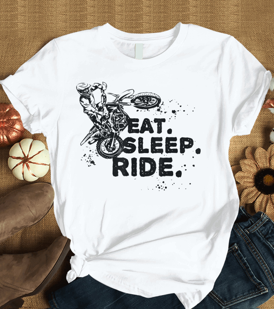 Eat Sleep Ride Motocross Dirtbike Jump Adventure T-Shirt