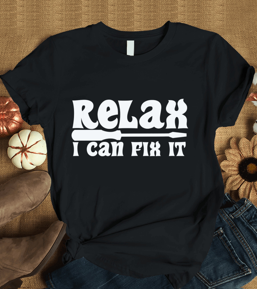 Electrician Repairman Relax I Can Fix It T-Shirt