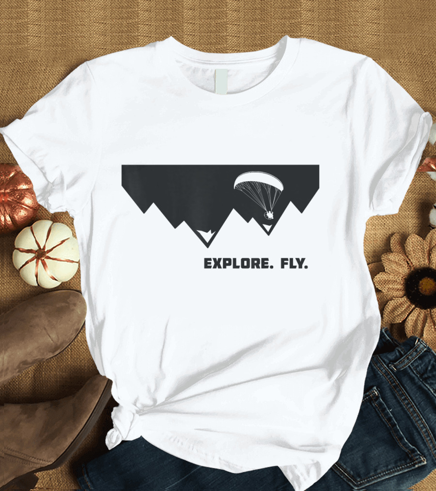 Explore Fly Paramotor Adventure Pilot T-Shirt