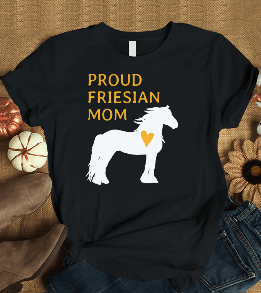 Proud Friesian Mom Heart T-Shirt
