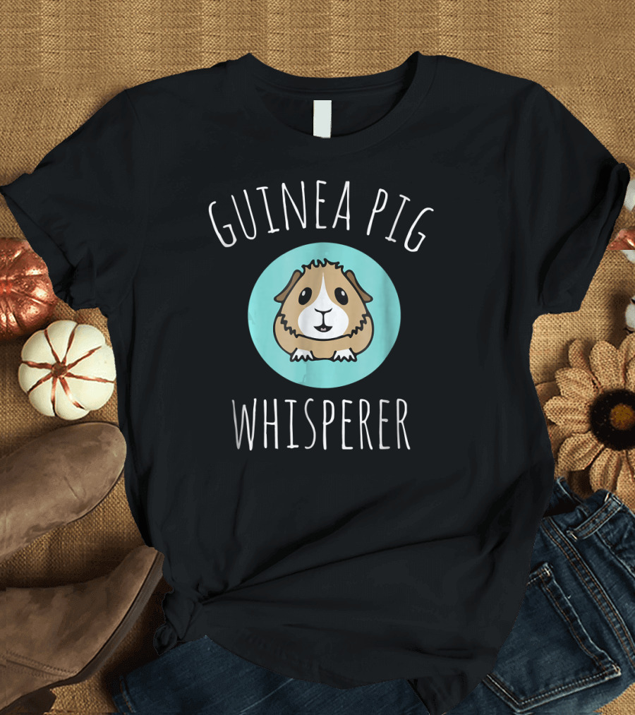 Guinea Pig Whisperer Cute Pet T-Shirt