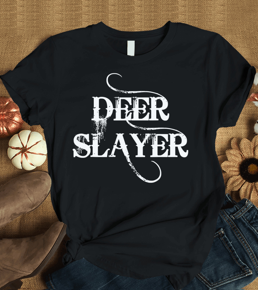 Deer Slayer Hunting Edition T-Shirt