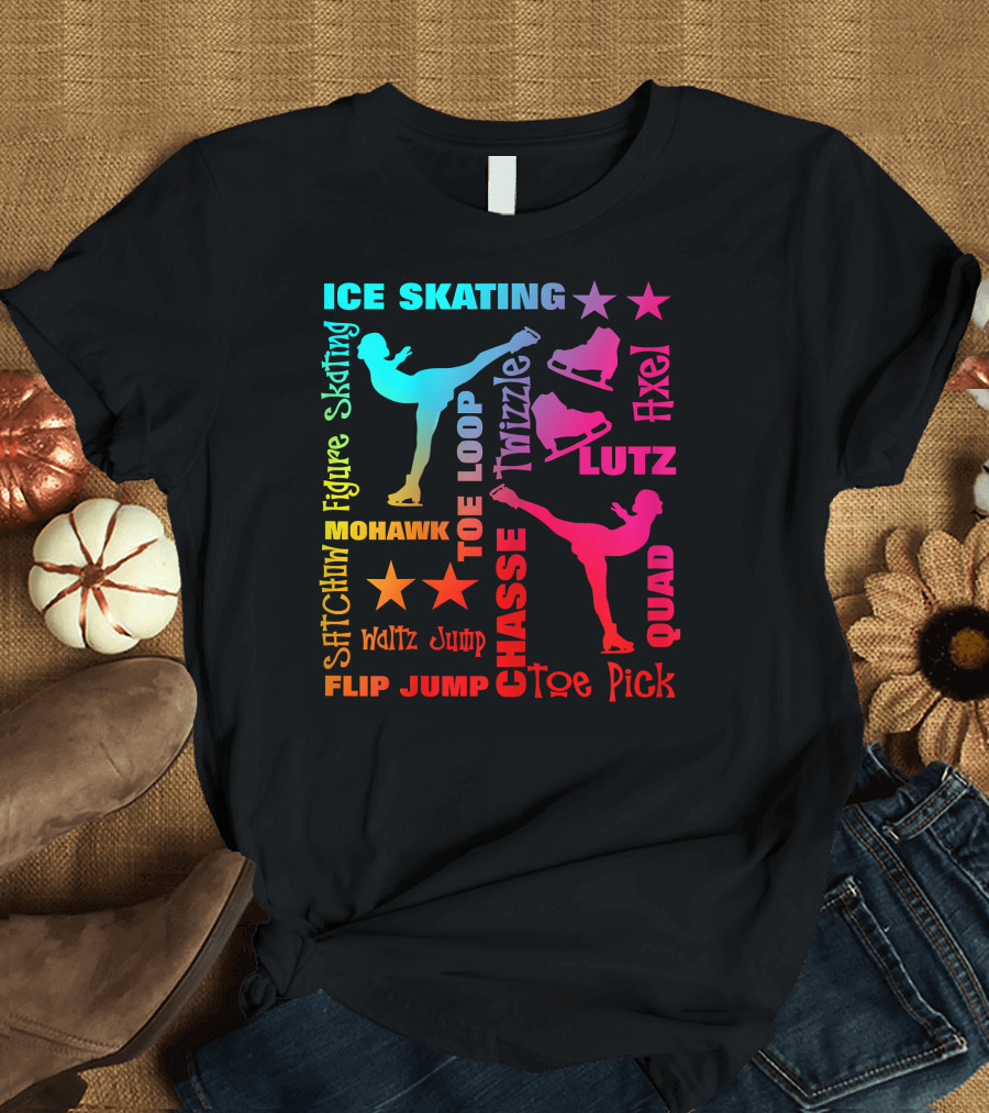 Ice Skating Figure Rainbow Typography Toe Loop Axel Lutz Quad Chasse Toe Pick Mohawk Flip Jump T-Shirt