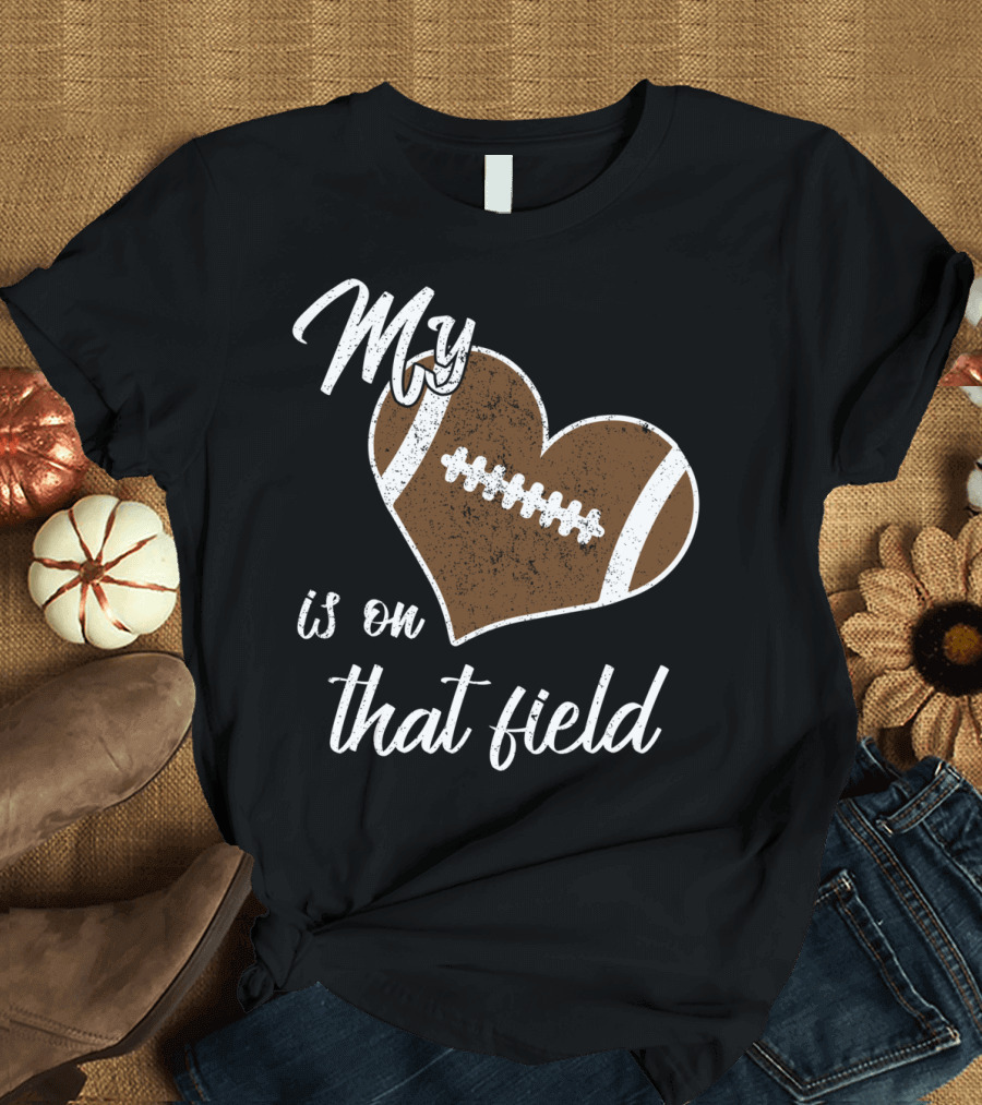 My Heart Is On That Field Football Grandparent T-Shirt