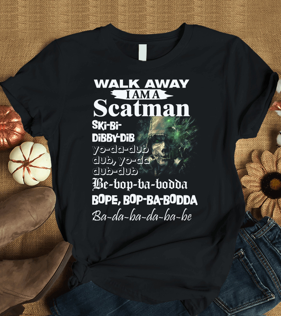 Walk Away I Am a Scatman Ski Bi Dibby Dib yo-da-dub dub yo-da dub-dub Be-bop-ba-bodda BOPE BOP-BA-BODDA Ba-da-ba-da-ba-be T-Shirt