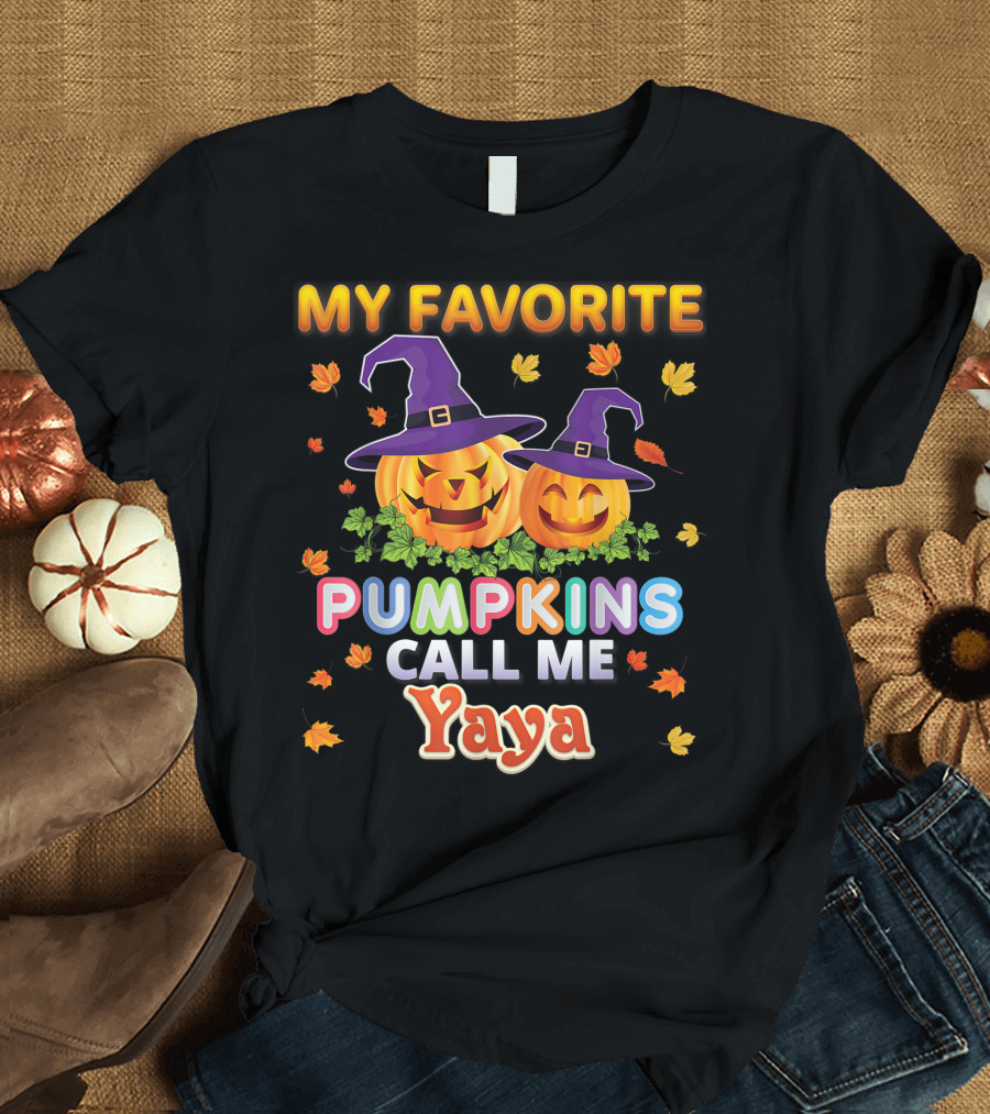 My Favorite Pumpkins Call Me Yaya Halloween Jack O' Lanterns with Witch Hats and Autumn Leaves T-Shirt
