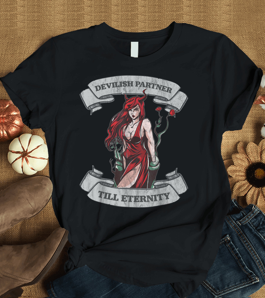 Devilish Partner Till Eternity Demon Succubus Couple T-Shirt