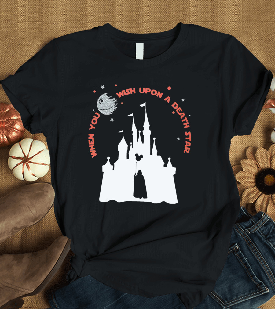 When You Wish Upon a Death Star T-Shirt