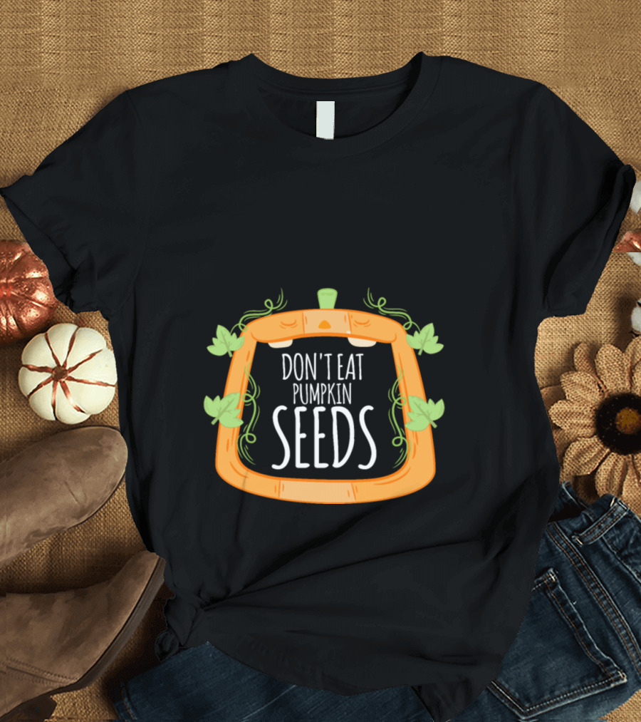 Don't Eat Pumpkin Seeds Pregnancy Announcement Cute Halloween Baby Reveal T-Shirt