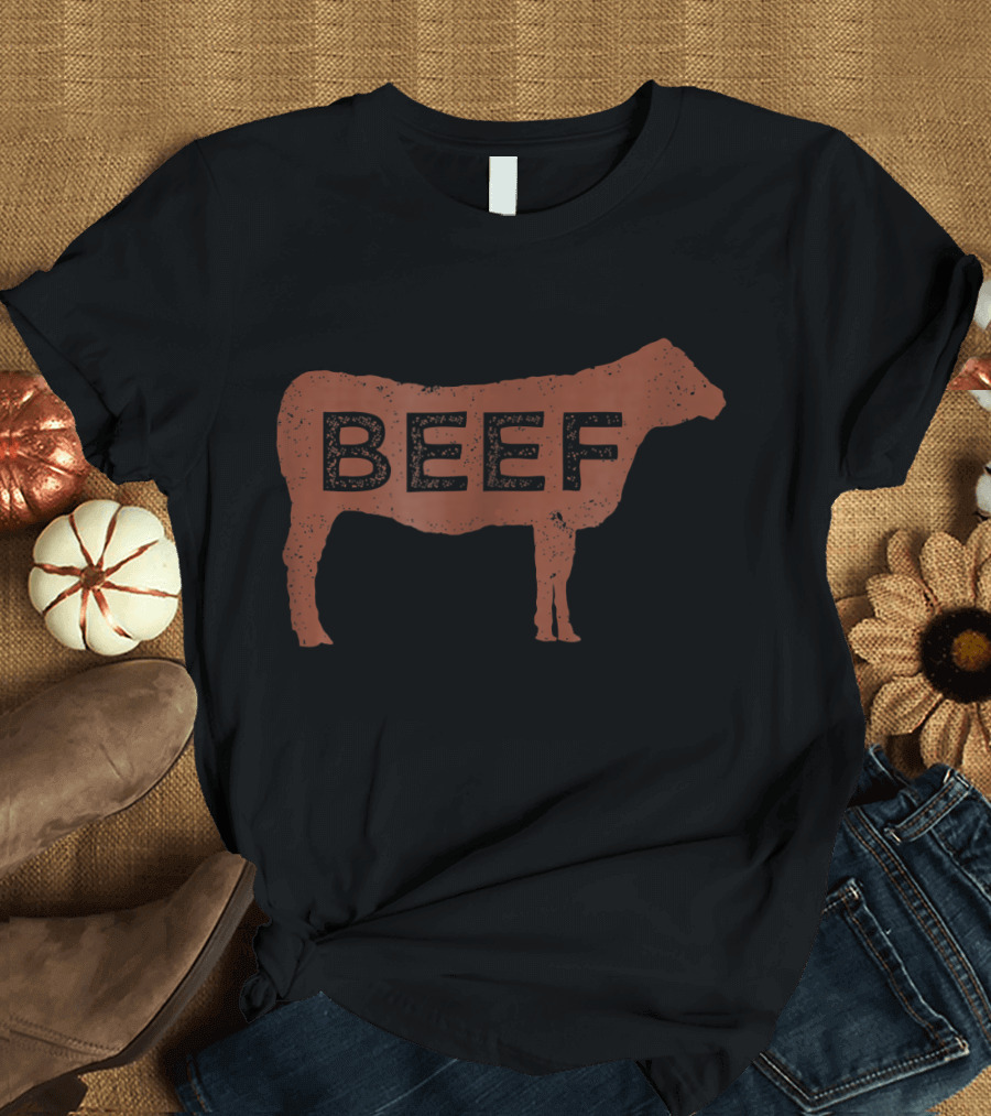 Beef Cattle Silhouette with Text Beef T-Shirt