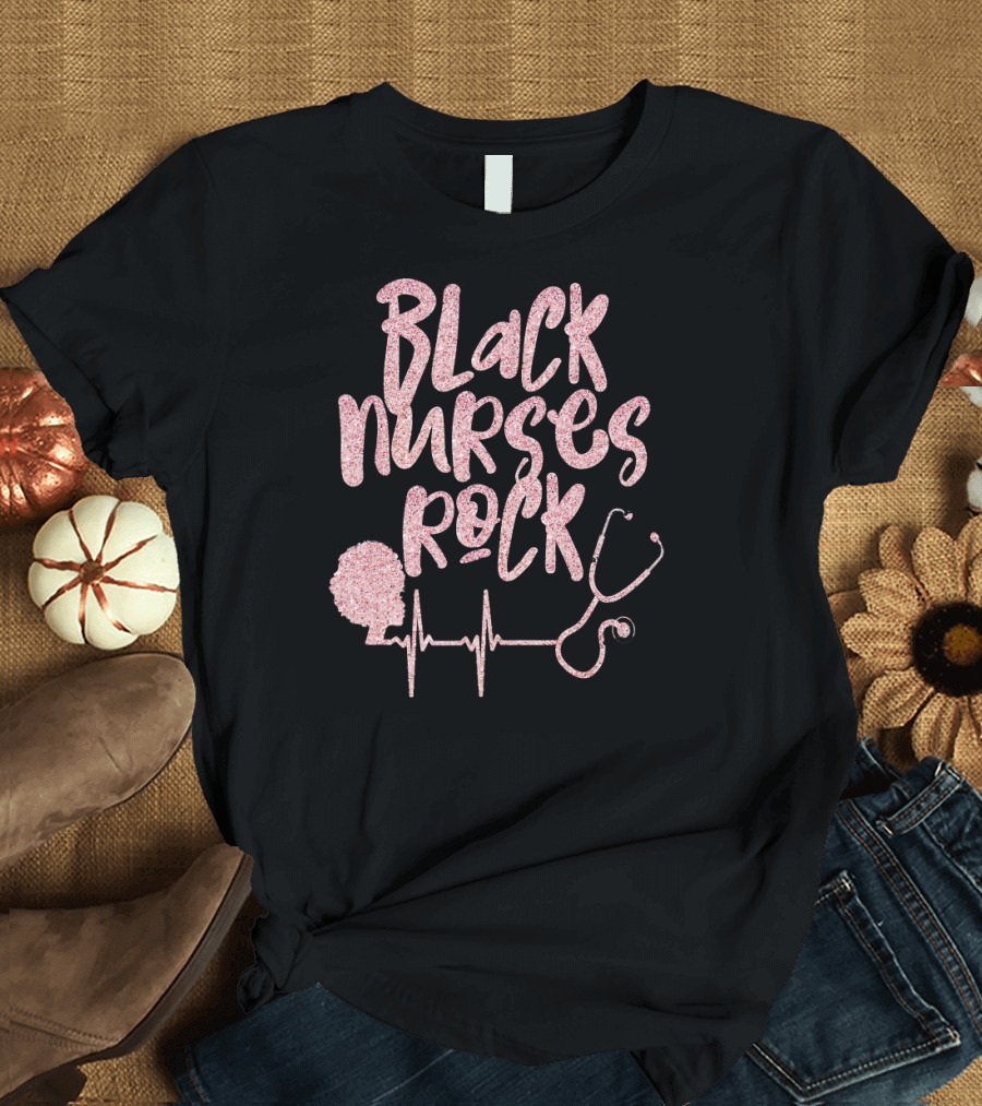 Black Nurses Rock Heartbeat Nurse Stethoscope T-Shirt