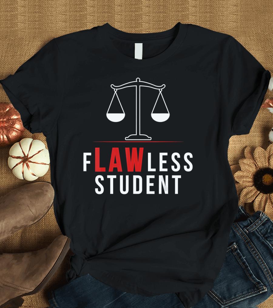 Flawless Law Student Scales of Justice T-Shirt