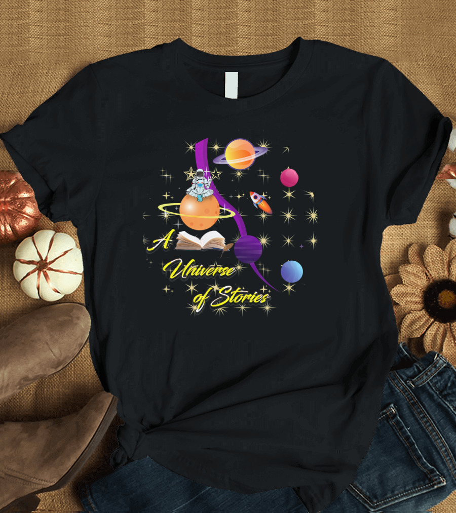 A Universe of Stories Funny Space Librarian Reading Astronaut Planets Stars Exploration T-Shirt