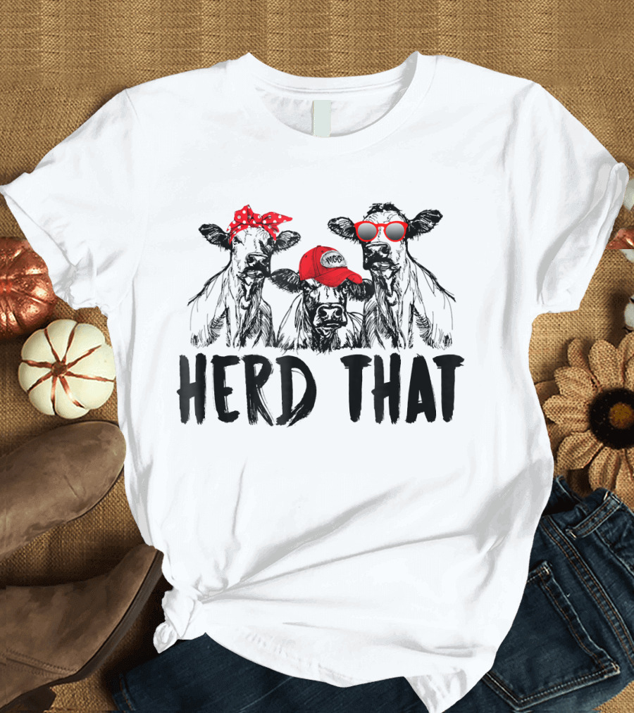 HERD THAT Funny Cows with Sunglasses Hat and Bow for Farmers and Cow Lovers T-Shirt