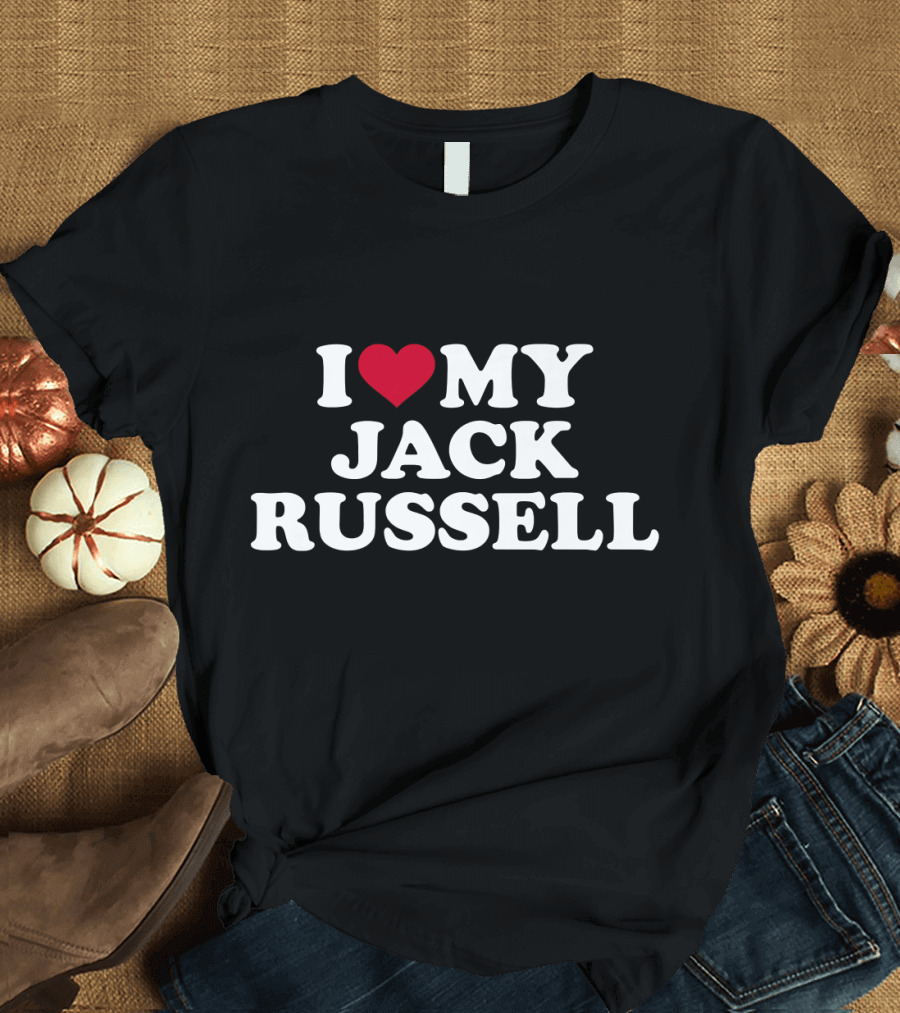 I Love My Jack Russell T-Shirt