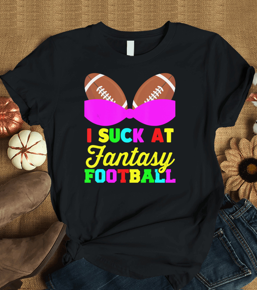 I Suck at Fantasy Football Losers Mock Colorful Footballs T-Shirt
