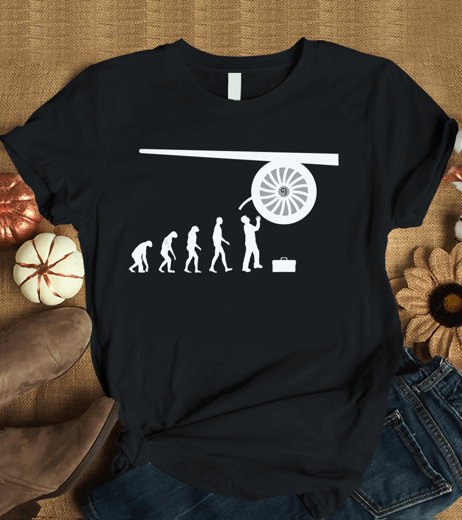 Evolution to Jet Engine Mechanic Airpl T-Shirt