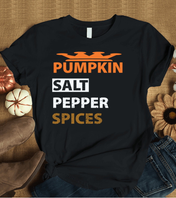 T-Shirt: PUMPKIN SALT PEPPER SPICES Crown Number One T-Shirt PUMPKIN SALT PEPPER SPICES Crown Number One T-Shirt