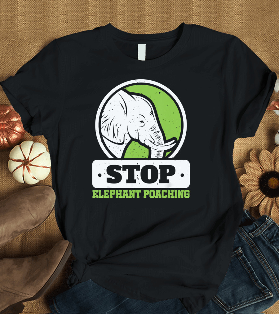 STOP Elephant Poaching Save The Elephants T-Shirt
