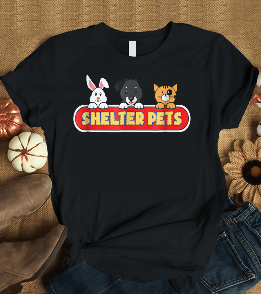 Shelter Pets Dog Cat Rabbit T-Shirt