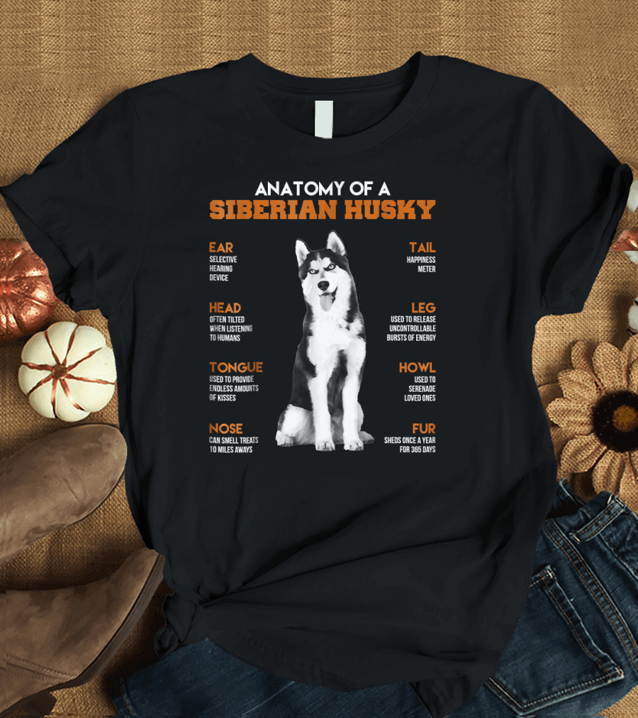 Anatomy Of A Siberian Husky Ear Head Tongue Nose Tail Leg Howl Fur T-Shirt