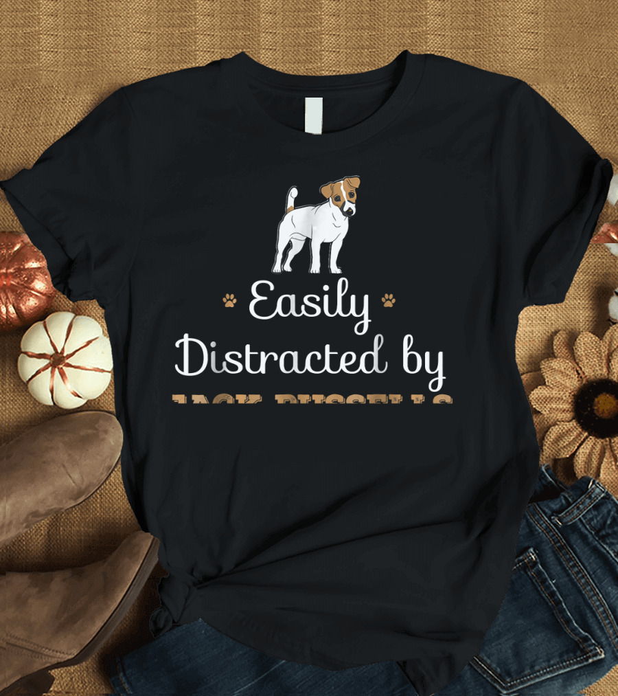 Easily Distracted by Jack Russells with Paw Prints and Cute Dog T-Shirt