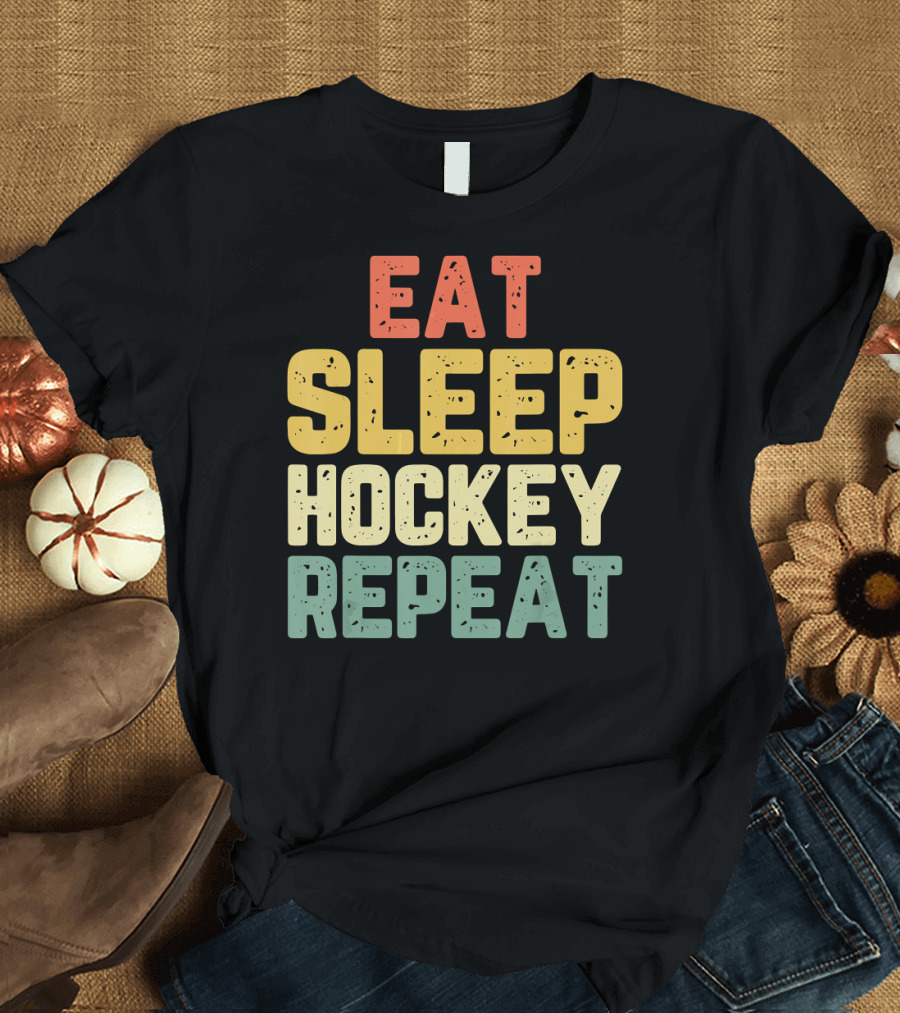 Eat Sleep Hockey Repeat Funny Player Cool Sports Lifestyle T-Shirt
