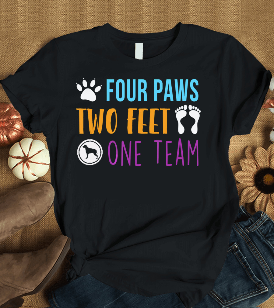 Four Paws Two Feet One Team Dog Lovers Unity T-Shirt