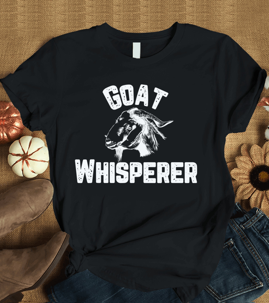 Goat Whisperer Funny Farmer Rancher Herder T-Shirt