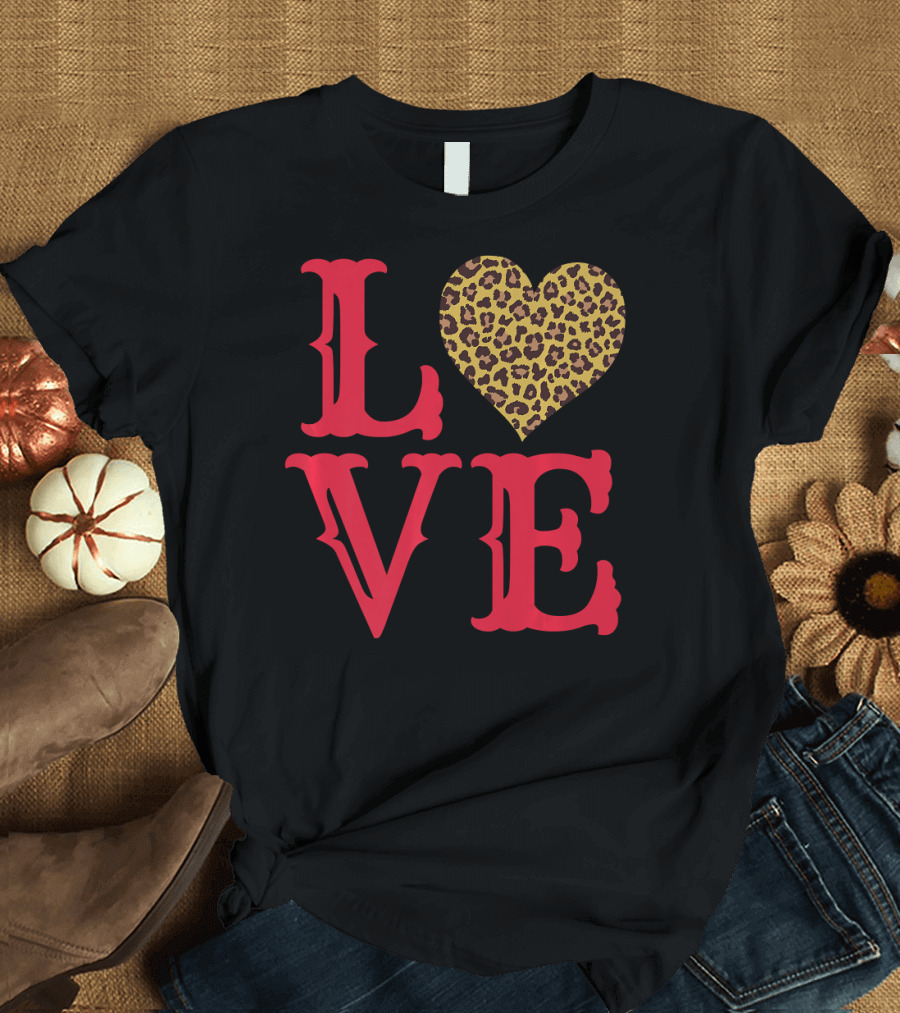 Valentines Day L O V E Leopard Print Heart T-Shirt
